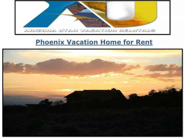 phoenix vacation home for rent