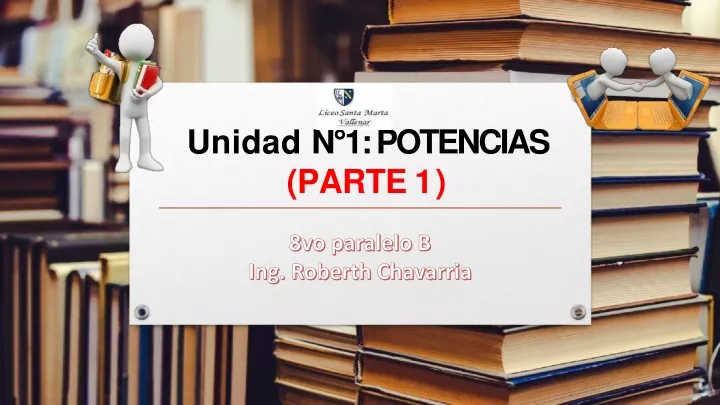 unidad n 1 potencias parte 1