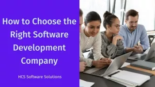 How to Choose the Right Software Development Company