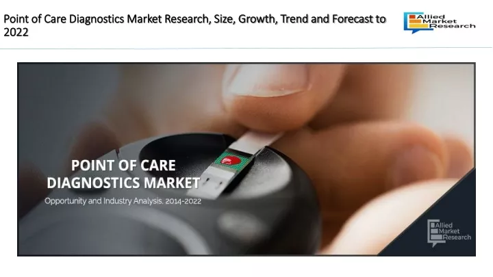point of care diagnostics market research size
