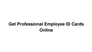 Get Professional Employee ID Cards Online