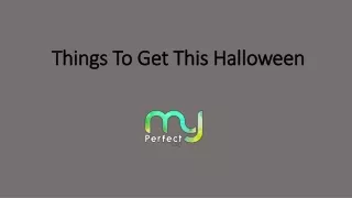 Halloween- Things to make your Halloween Special- MPB