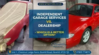 Independent Garage Services vs. Dealership – Which is a Better Option?