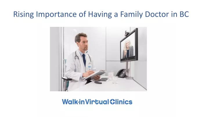rising importance of having a family doctor in bc