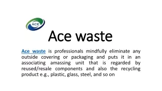 ace waste