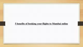 5 benefits of booking your flights to Mumbai online