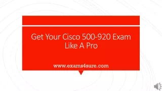 get your cisco 500 920 exam like a pro
