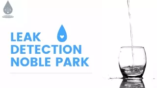 Leak Detection Noble Park