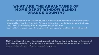 What are the advantages of Home depot window blinds Orange County?