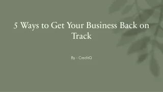 5 ways to get your business back on track
