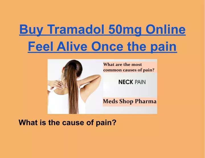 buy tramadol 50mg online feel alive once the pain