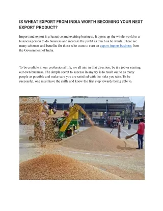IS WHEAT EXPORT FROM INDIA WORTH BECOMING YOUR NEXT EXPORT PRODUCT?