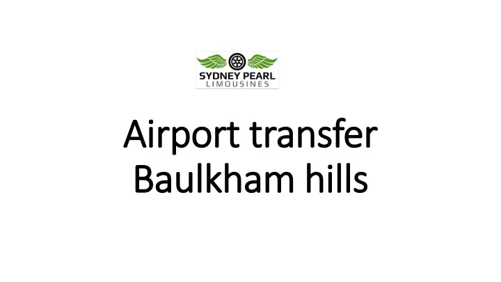 airport transfer baulkham hills