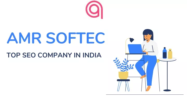 amr softec top seo company in india