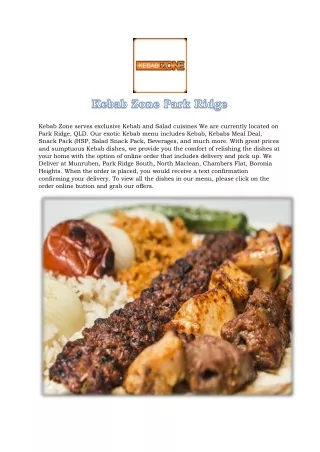 kebab zone serves exclusive kebab and salad