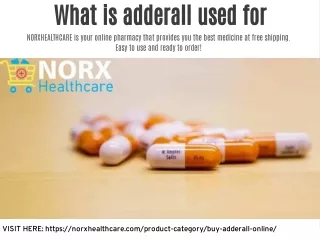 what is adderall used for norxhealthcare is your