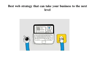Best web strategy that can take your business