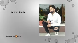 Most Popular Singer In India Raahi Rana
