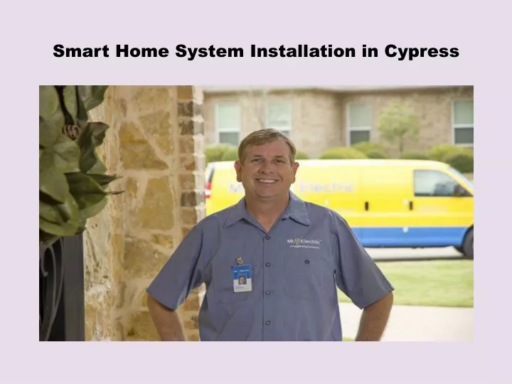 smart home system installation in cypress