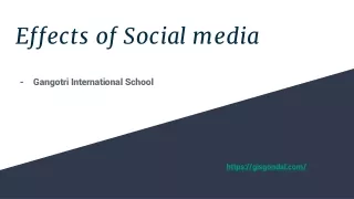 Effects of Social media | Gangotri International School