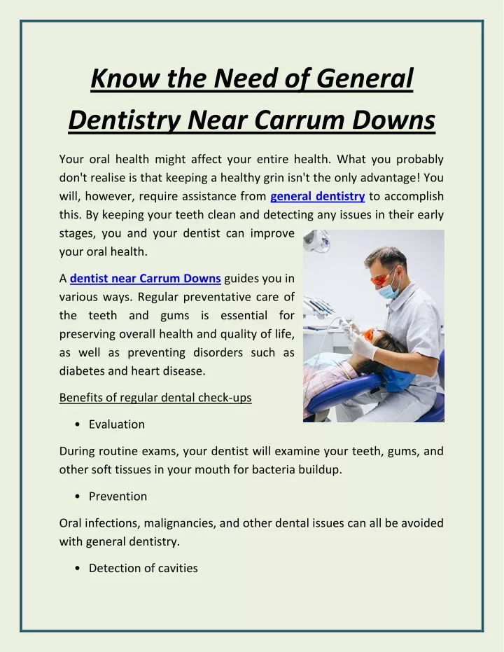 know the need of general dentistry near carrum