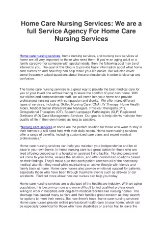 Home Care Nursing Services. We are a full Service Agency For Home Care Nursing Services