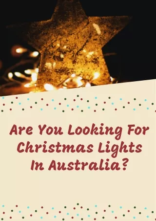 Are You Looking For Christmas Lights In Australia