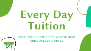 every day tuition