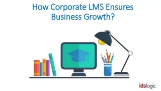 How Corporate LMS Ensures Business Growth