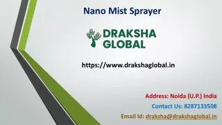 Nano Mist Sprayer at best prices from Draksha Global