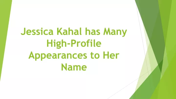 jessica kahal has many high profile appearances to her name