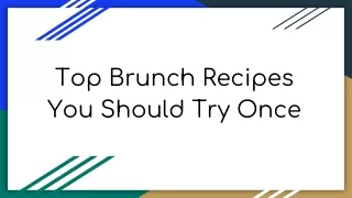 Top Brunch Recipes You Should Try Once