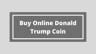 Buy Online Donald Trump Coin