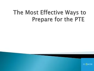 The Most Effective Ways to Prepare for the PTE