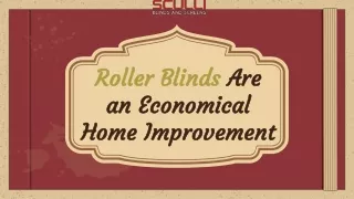 Roller Blinds Are an Economical Home Improvement