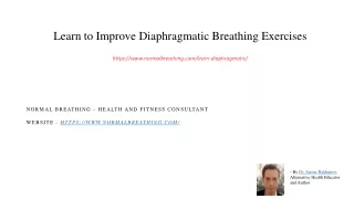 Learn to improve diaphragmatic breathing exercises