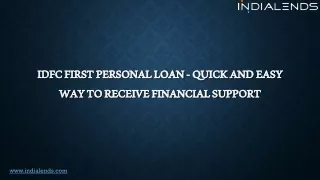 IDFC First Personal Loan - Quick and Easy way to receive financial support