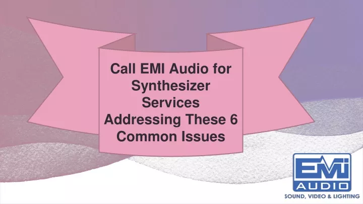call emi audio for synthesizer services