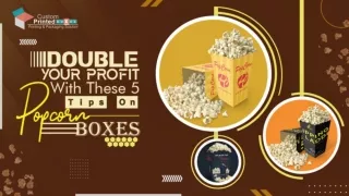 Double your profit with these 5 tips on popcorn boxes