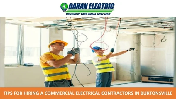 Tips for Hiring a Commercial Electrical Contractors in Burtonsville