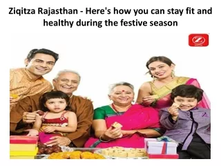 Ziqitza Rajasthan - Here's how you can stay fit and healthy during the festive season
