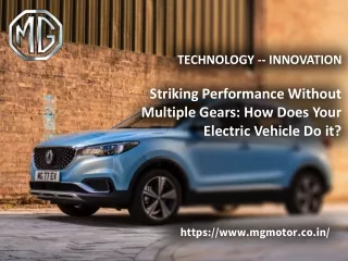 Striking Performance Without Multiple Gears: How Does Your Electric Vehicle Do i