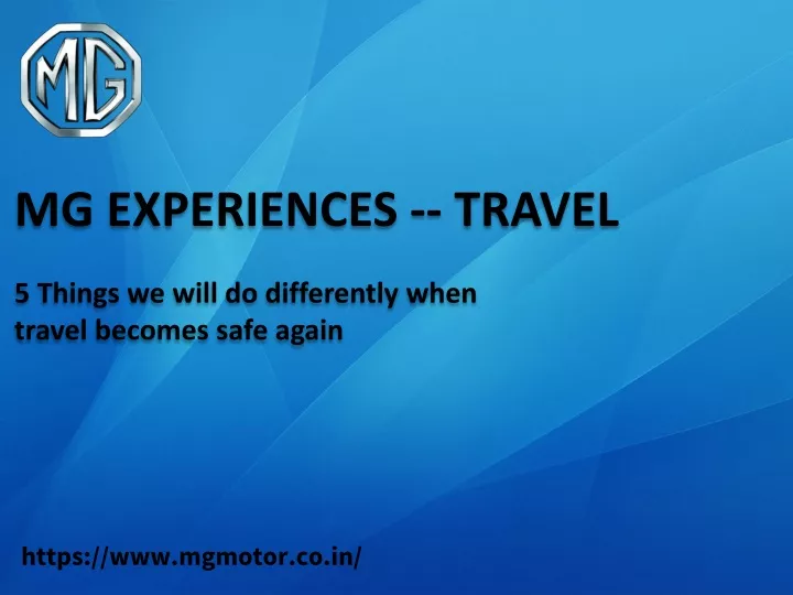 mg experiences travel