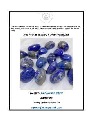 Blue kyanite sphere  Caringcrystals.com