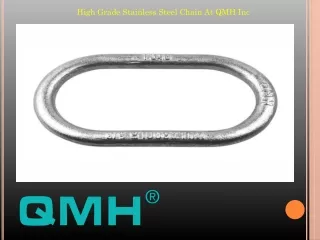 High Grade Stainless Steel Chain At QMH Inc