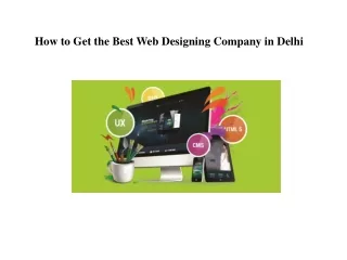 How to Get the Best Web Designing Company in Delhi