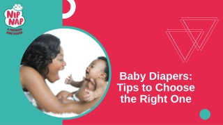 Baby Diapers Tips to Choose the Right One