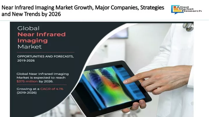 near infrared imaging market growth major companies strategies and new trends by 2026