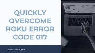quickly overcome roku error code 017