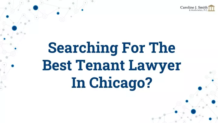 searching for the best tenant lawyer in chicago
